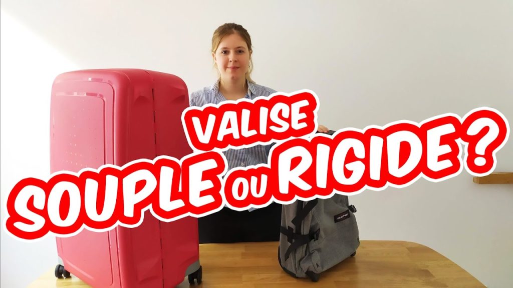 Valise rigide vs valise souple